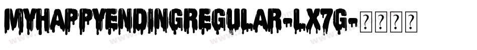 MyHappyEndingRegular-Lx7G字体转换