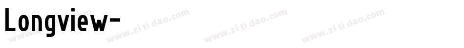 Longview字体转换