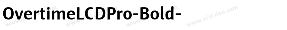 OvertimeLCDPro-Bold字体转换