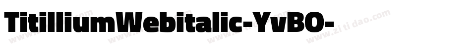 TitilliumWebitalic-YvBO字体转换