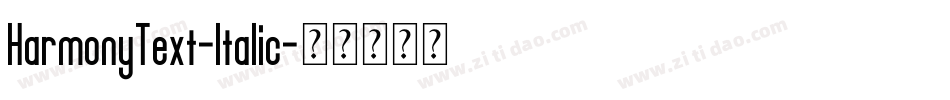 HarmonyText-Italic字体转换