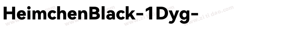 HeimchenBlack-1Dyg字体转换