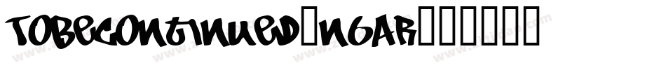 ToBeContinued-n6AR字体转换