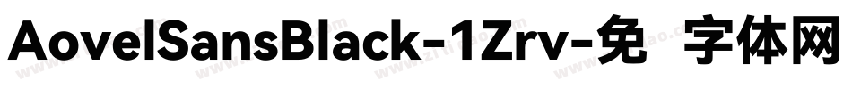AovelSansBlack-1Zrv字体转换