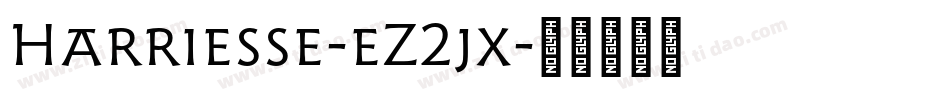 Harriesse-eZ2jx字体转换