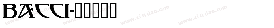 BACCI字体转换