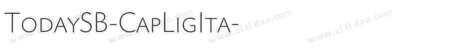 TodaySB-CapLigIta字体转换