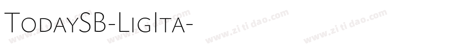 TodaySB-LigIta字体转换
