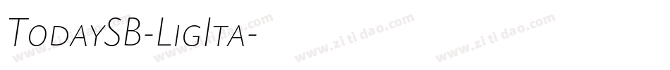 TodaySB-LigIta字体转换