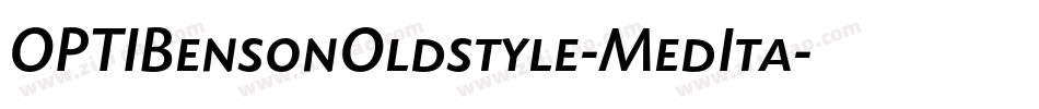 OPTIBensonOldstyle-MedIta字体转换