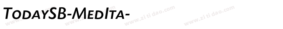 TodaySB-MedIta字体转换