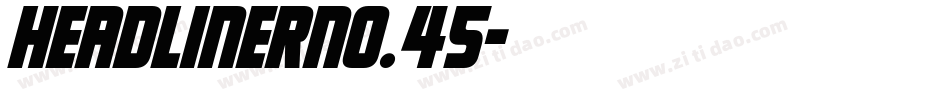 HeadlinerNo.45字体转换