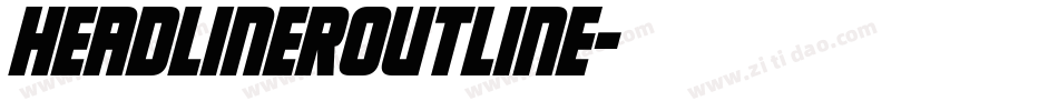 HeadlinerOutline字体转换