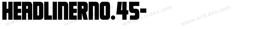 HeadlinerNo.45字体转换