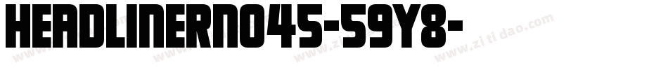 HeadlinerNo45-59y8字体转换
