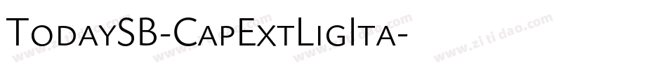 TodaySB-CapExtLigIta字体转换