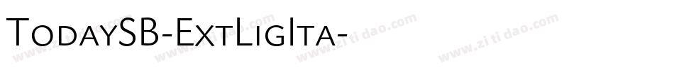 TodaySB-ExtLigIta字体转换