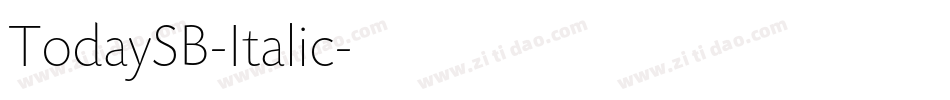 TodaySB-Italic字体转换