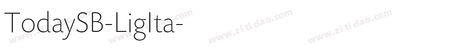 TodaySB-LigIta字体转换