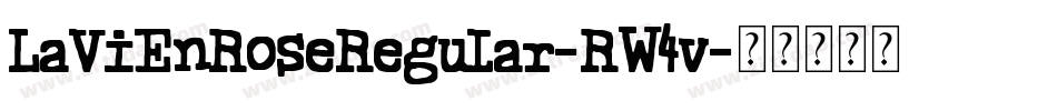 LaViEnRoseRegular-RW4v字体转换