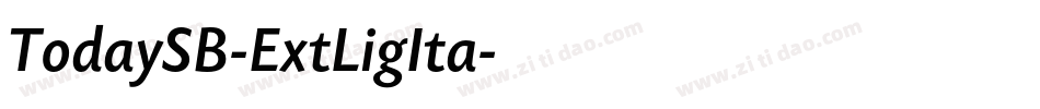 TodaySB-ExtLigIta字体转换