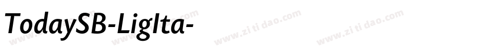 TodaySB-LigIta字体转换