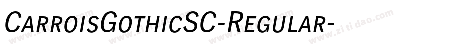 CarroisGothicSC-Regular字体转换