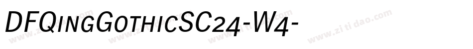 DFQingGothicSC24-W4字体转换