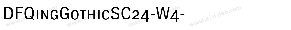 DFQingGothicSC24-W4字体转换