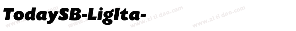 TodaySB-LigIta字体转换