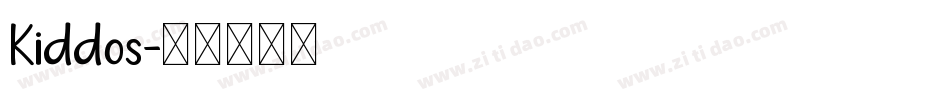 Kiddos字体转换