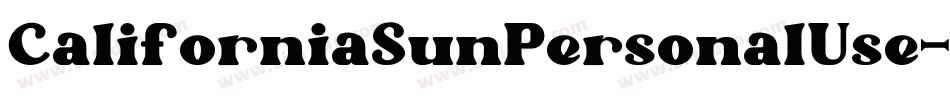 CaliforniaSunPersonalUse-lgKPq字体转换