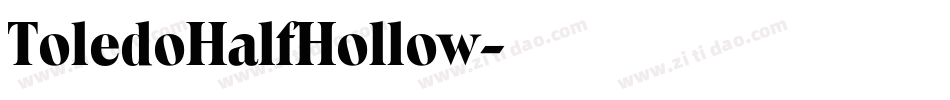 ToledoHalfHollow字体转换