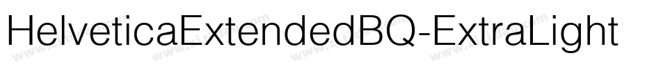 HelveticaExtendedBQ-ExtraLight字体转换