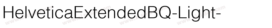 HelveticaExtendedBQ-Light字体转换