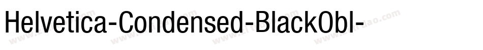 Helvetica-Condensed-BlackObl字体转换