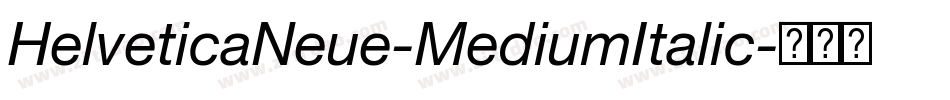 HelveticaNeue-MediumItalic字体转换