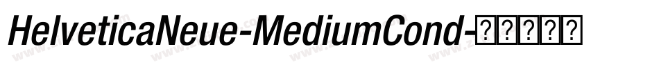 HelveticaNeue-MediumCond字体转换