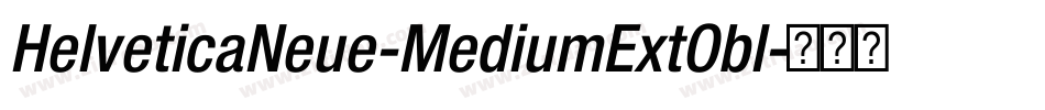 HelveticaNeue-MediumExtObl字体转换