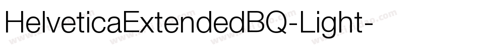 HelveticaExtendedBQ-Light字体转换