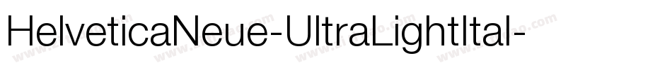 HelveticaNeue-UltraLightItal字体转换