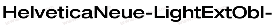 HelveticaNeue-LightExtObl字体转换