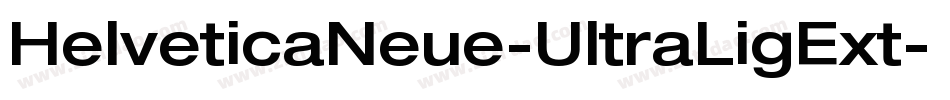 HelveticaNeue-UltraLigExt字体转换