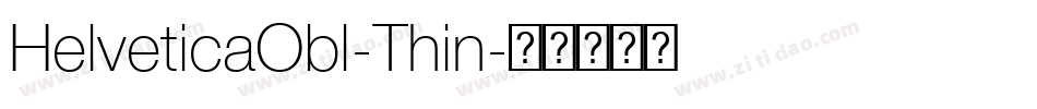 HelveticaObl-Thin字体转换