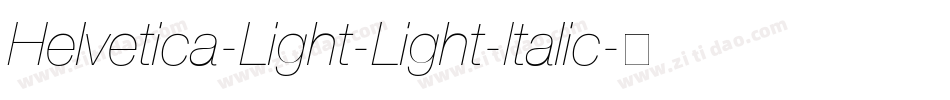 Helvetica-Light-Light-Italic字体转换