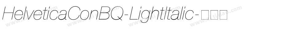 HelveticaConBQ-LightItalic字体转换