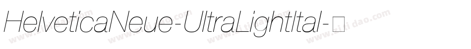 HelveticaNeue-UltraLightItal字体转换