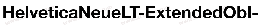 HelveticaNeueLT-ExtendedObl字体转换