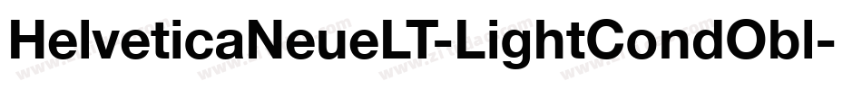 HelveticaNeueLT-LightCondObl字体转换
