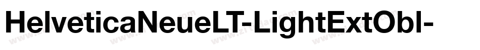 HelveticaNeueLT-LightExtObl字体转换